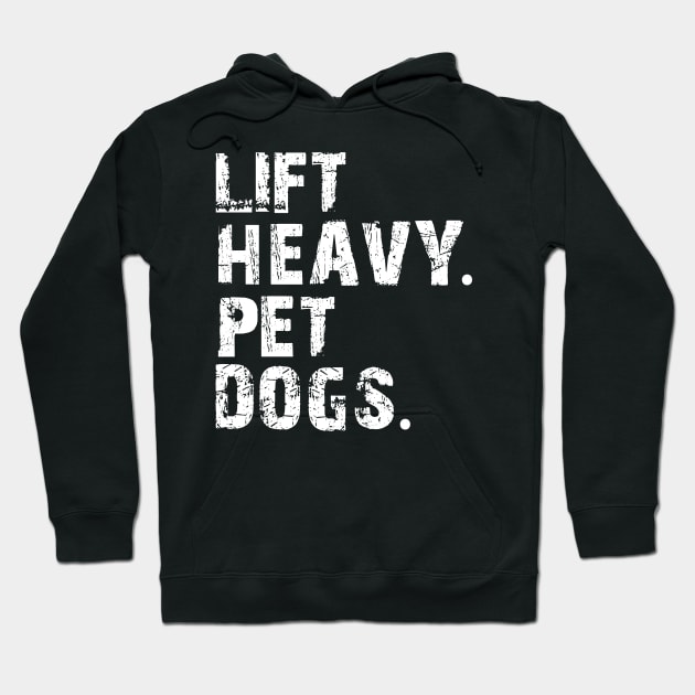 lift heavy pet dogs Hoodie by mdr design